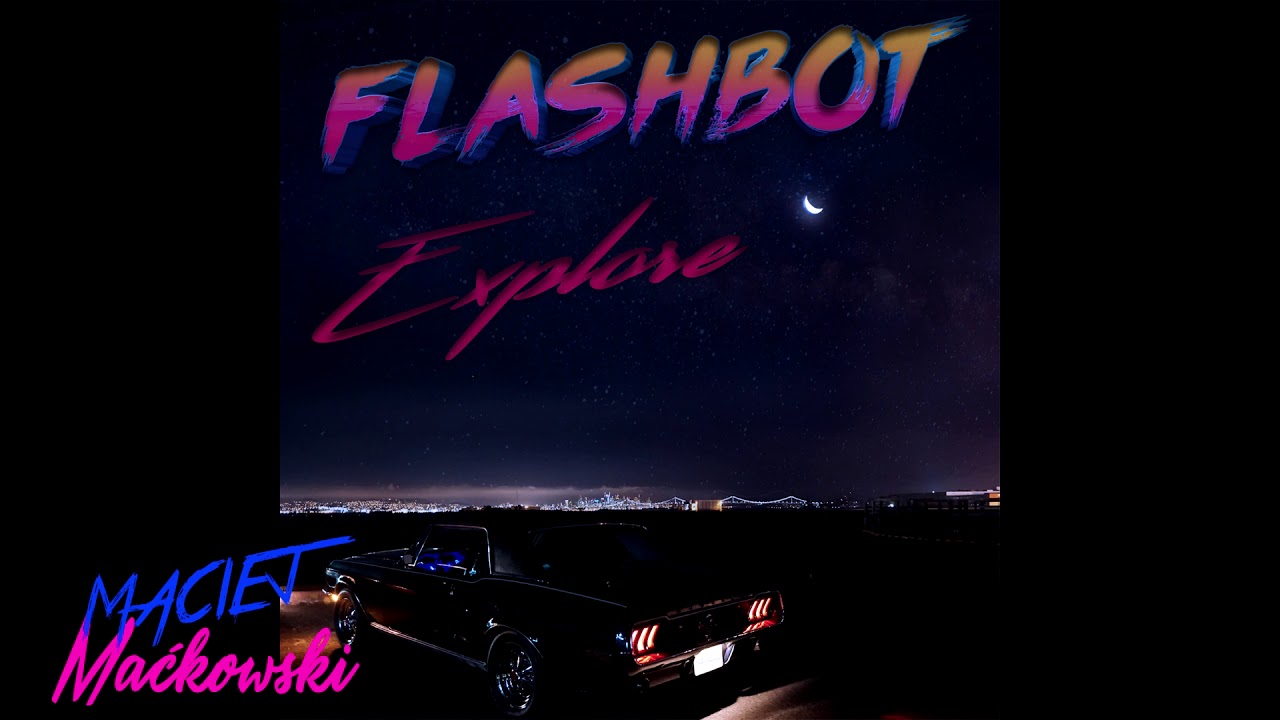 Flashbot Explore Ep Youtube