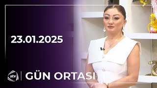 Gün Ortası - İzzət Bağırov, Aynur Dadaşova / 23.01.2025