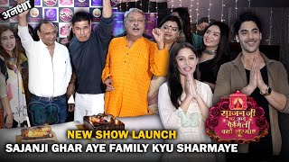 Sajan Ji Ghar Aaye Family Kyun Sharmaye Show Launch | Shagun Singh,Simba Nagpal \u0026 More Dangal Tv