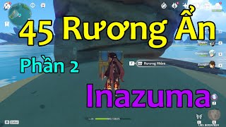 45 Rương Ẩn Siêu Khó Đỡ Tại Inazuma (Phần 2 ) | Genshin Impact