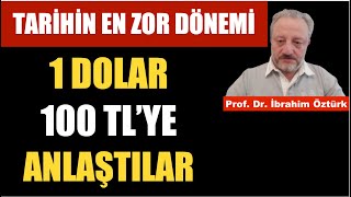 "1 DOLAR 100 TL'YE ÇIKACAK"... IMF'DEN TÜRKİYE İÇİN KABUS TABLO / PROF. DR. İBRAHİM ÖZTÜRK
