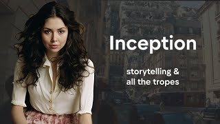 Inception by Cristopher Nolan | all the storytelling & tropes