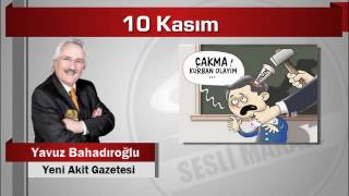 Yavuz Bahadıroğlu  10 Kasım