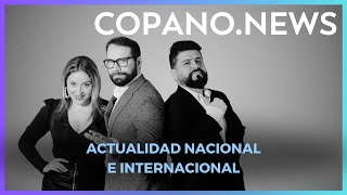 Actualidad nacional e internacional (30/07/2024) #Copano.News