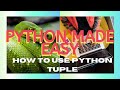 Python Tuples || Python Tutorial || Learn Python Programming || How to use python tuple