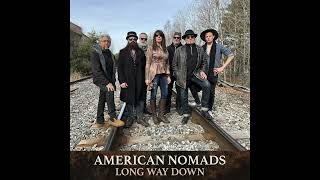 American Nomads - Long Way Down (Official Audio)