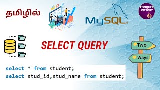 select query in MySQL | what does select * in Tamil | MySQL for beginners | DQL