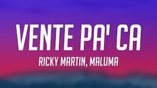 Vente Pa' Ca - Ricky Martin, Maluma {Letra} 🎂