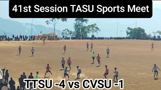 Football Quarter final between TTSU vs CVSU || TASU sports meet 2025