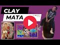 Meet the Artist - Clay Mata