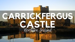 Carrickfergus Castle, County Antrim - Northern Ireland