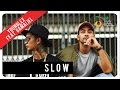 Young Lex feat. Gamaliél - Slow | Official Video Clip