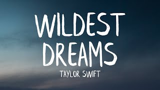 Download Taylor Swift - Wildest Dreams (Lyrics) mp3