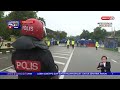 10 NOVEMBER 2022 – BERITA WILAYAH - PRU15 LEBIH 3,000 PENGAWAI, ANGGOTA POLIS BERTUGAS HARI MENGUNDI