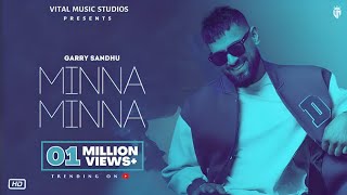 Minna Minna - Garry Sandhu (Official Video) Manpret | Mina Minna Pauba Utte Paundi Bhangra Full Song