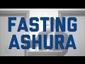 Fasting Day of Ashura in Muharram | Shaykh Waleed Basyouni