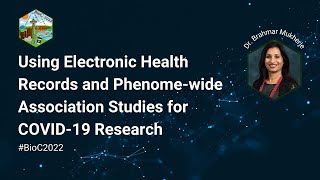BioC 2022 - Using Electronic Health Records & Phenome-wide Association Studies for COVID-19 Research