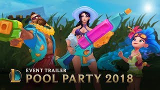 Unwind from the Grind | Pool Party 2018 Event Trailer - League of Legends