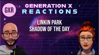 First Reaction Video | Linkin Park - Shadow of the Day