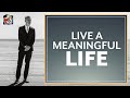 Compilation: Live a Meaningful Life | Jordan Peterson Motivation