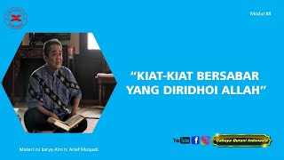 8. kiat kiat bersabar yang di ridhoi Allah - Penyusun Alm Ir Arief Mulyadi