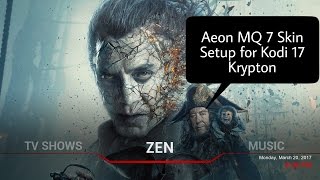 Kodi 17 Krypton Build Skin Setup 2107 using the Aeon MQ 7 Skin