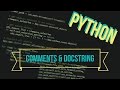 Python, Ep. 24: Comments and Docstrings