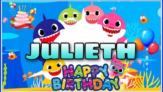 Canción Feliz cumpleaños para  JULIETH te desea BABY SHARK