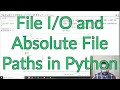 File I/O and Reading Absolute File Paths in Python