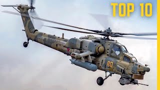 TOP 10 Most Advanced Attack Helicopters - TOP 10 Best Attack Helicopters in The World