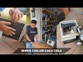 SERVIS CHILLER COCA COLA