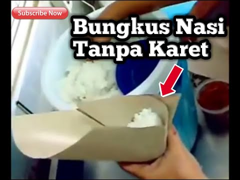 Tutorial Bungkus Nasi Tanpa Karet Hanya 1 Mnit