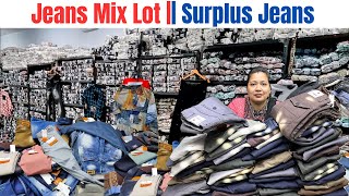 Surplus Jeans | Mix Lot | Sir Mix a Lot | jeans business jeans wholesale market in mumbai ulhasnagar