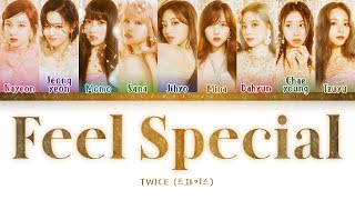 TWICE - Feel Special (트와이스 - Feel Special) [Color Coded Lyrics/Han/Rom/Eng/가사]