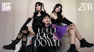 'Never Back Down' ZENITH OFFICIAL MV