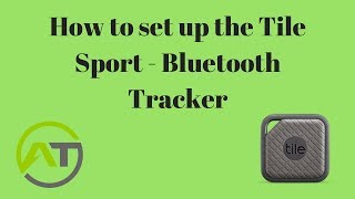 How to set up the Tile Sport - Bluetooth Tracker
