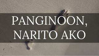 PANGINOON, NARITO AKO | Himig Heswita