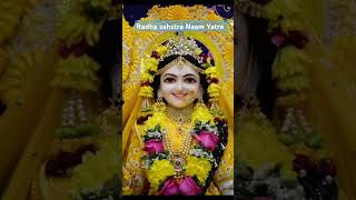 # Radha sahstra Naam Yatra # Radha Radha Radha Radha #