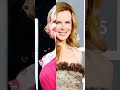 Nicole Kidman | Evolution of Nicole Kidman 1990-2024 | #shorts #viral #trending #viralshorts #best