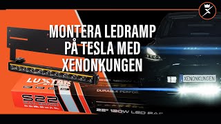 MONTERA LEDRAMP PÅ DIN TESLA MED XENONKUNGEN