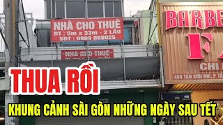 THUA RỒI, KHUNG CẢNH SÀI GÒN NHỮNG NGÀY SAU TẾT