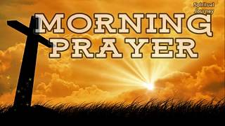 Morning Prayer - A prayer to start the day with God's Blessings