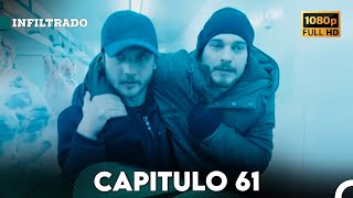 Infiltrado Capítulo 61 (Doblado en Español) (FULL HD)