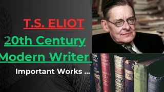 Biography of T.S Eliot // 20th century Modern Writer: History of English Literature