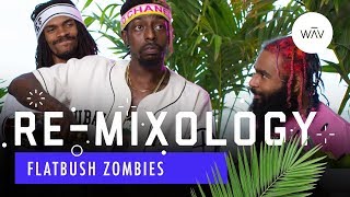 Flatbush Zombies Recreate Tupac's Favorite Drink | Re-Mixology