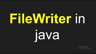 What is FileWriter in Java ?