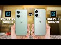 OnePlus Nord 2t Vs OnePlus Nord 3 - Full Comparison ⚡#oneplusnord2tvsoneplusnord3