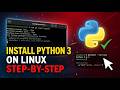 How to Install Python 3 on Linux (Step-by-Step Guide)
