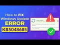 Fixed ✔️ Windows Update Error Code KB5048685 Install Error Windows 11 KB5048685
