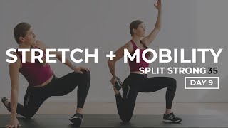 10-Minute Dynamic Stretching + Mobility Workout | SplitStrong 35 DAY 9 🔥